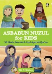Asbabun Nuzul For Kisd 50 KIsah Seru Asal Usul Ayat Al-Qur'an