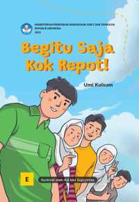Image of Begitu Saja Kok Repot : E-Book