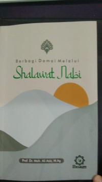 Berbagi damai melalui Shalawat Nabi