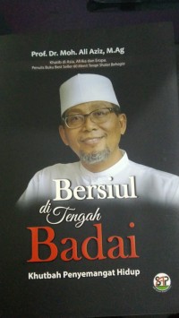 Bersiul di tengah badai : khutbah penyemangat hidup