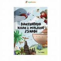 Image of Dahsyatnya Kisah dan Mukjizat 25 Nabi
