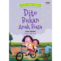 Image of Dito Bukan Anak Biasa : Seri Aku Senang Membantu