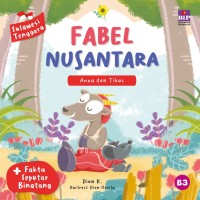Fabel Nusantara : Anoa dan Tikus