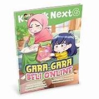 Gara Gara Beli Online : Komik Next G