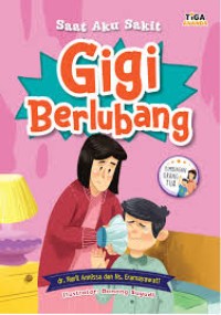 Image of Gigi Berlubang : Saat Aku Sakit
