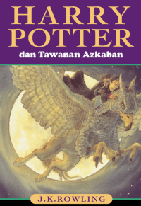 Harry Potter dan Tawanan Azkaban : E-Book