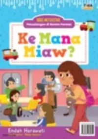 Image of Ke Mana Miaw? : Seri Aktivitas Petualangan di Kereta Fantasi