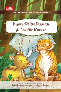 Kisah Petualangan Si Cerdik Kancil : E-Book
