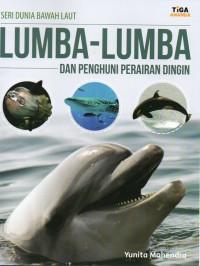 Lumba-Lumba dan Penghuni Perairan Dingin