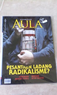 Majalah Aula : Pesantren Ladang Radikalisme