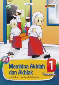 Membina Akidah dan Akhlak 1