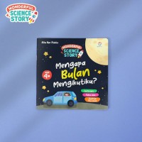 Mengapa Bulan Mengikutiku? Wonderful Science Story