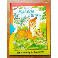 Menyibak Rahasia Hutan