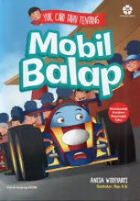 Mobil Balap : Yuk, Cari Tahu Tentang