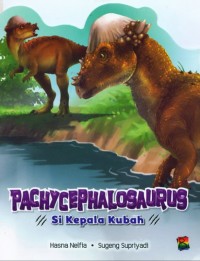 Image of Pachycephalosaurus : si kepala kubah