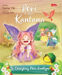Image of Peri di negeri kantana : si cengeng peri evelyn