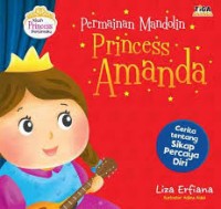Permainan Mandolin Princess Amanda : Cerita Tentang Sikap