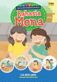 Rahasia Mona : Cerita Super Pembentuk Karakter