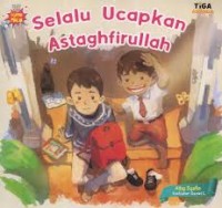 Selalu Ucapkan Astagfirullah