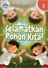 Selamatkan Pohon Kita : E-Book