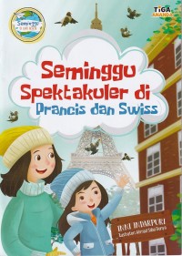 Image of Seminggu Spektakuler di Prancis dan Swiss