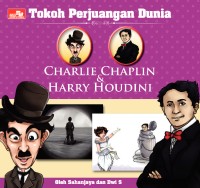 Tokoh Perjuangan Dunia : Charlie Chaplin  & Harry Houdini